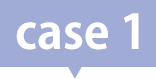 Case 1